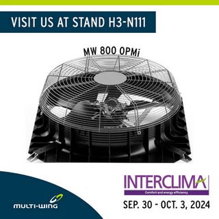 Discover Multi-Wing's innovative fan solutions at Interclima.