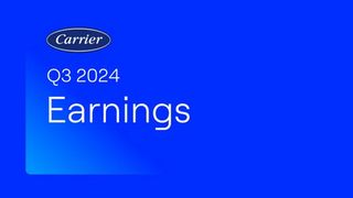 Carrier Reports Strong Third Quarter 2024 Results (Excerpt)