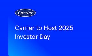 Carrier to Host 2025 Investor Day