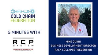 5 Minutes with Cold Chain Federation Member Rack Collapse Prevention
