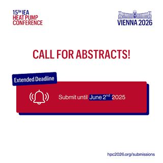 Extended Abstract Submission Deadline for Heat Pump Conference 2026 – New Deadline: 2 June 2025