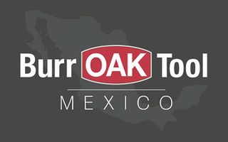 Burr OAK Tool Expands Operations in Mexico