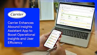 Carrier Enhances Abound Insights Assistant App to Boost Operational Insights and User Efficiency