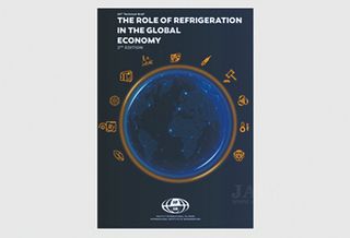 IIR Publishes Report on Refrigeration’s Role in the Global Economy