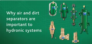 Altecnic: why air and dirt separators are important to hydronic systems