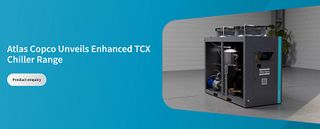 Atlas Copco Unveils Enhanced TCX Chiller Range