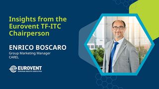 Insights from the Eurovent TF-ITC Chairperson