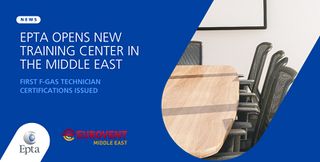 EPTA opens new training center in the middle east: first f-gas technician certifications issued