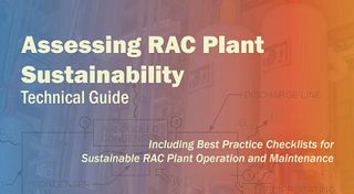 ASHRAE and UNEP Launch Sustainability Assessment Tool for Refrigeration and Air-Conditioning Plants