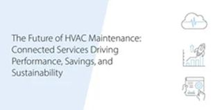 Daikin | The Future of HVAC Maintenance: Connected Services Driving Performance, Savings, and Sustainability
