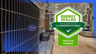 Carrier Recognized by U.S. Department of Energy as Energy Skilled Training Provider for Heat Pump Installation