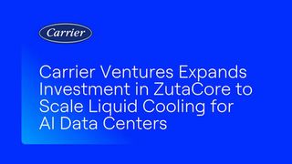 Carrier Ventures Expands Investment in ZutaCore to Scale Liquid Cooling for AI Data Centers