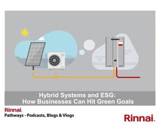Rinnai | Hybrid Systems and ESG: How Businesses Can Hit Green Goals