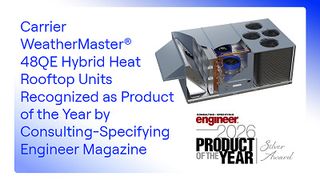 Carrier WeatherMaster® 48QE Hybrid Heat Rooftop Units Recognized as Product of the Year by Consulting-Specifying Engineer Magazine