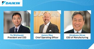 Daikin Applied Names Yu Nishiwaki as President and CEO, James Moe as Chief Operating Officer, Hirokazu Hirao as Chief Operating Officer of Manufacturing
