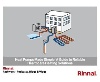 Heat Pumps Made Simple: A Guide to Reliable Healthcare Heating Solutions