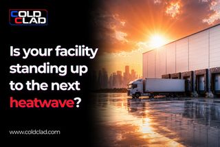 Is your facility standing up to the next heatwave?