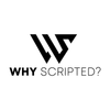 Why Scripted